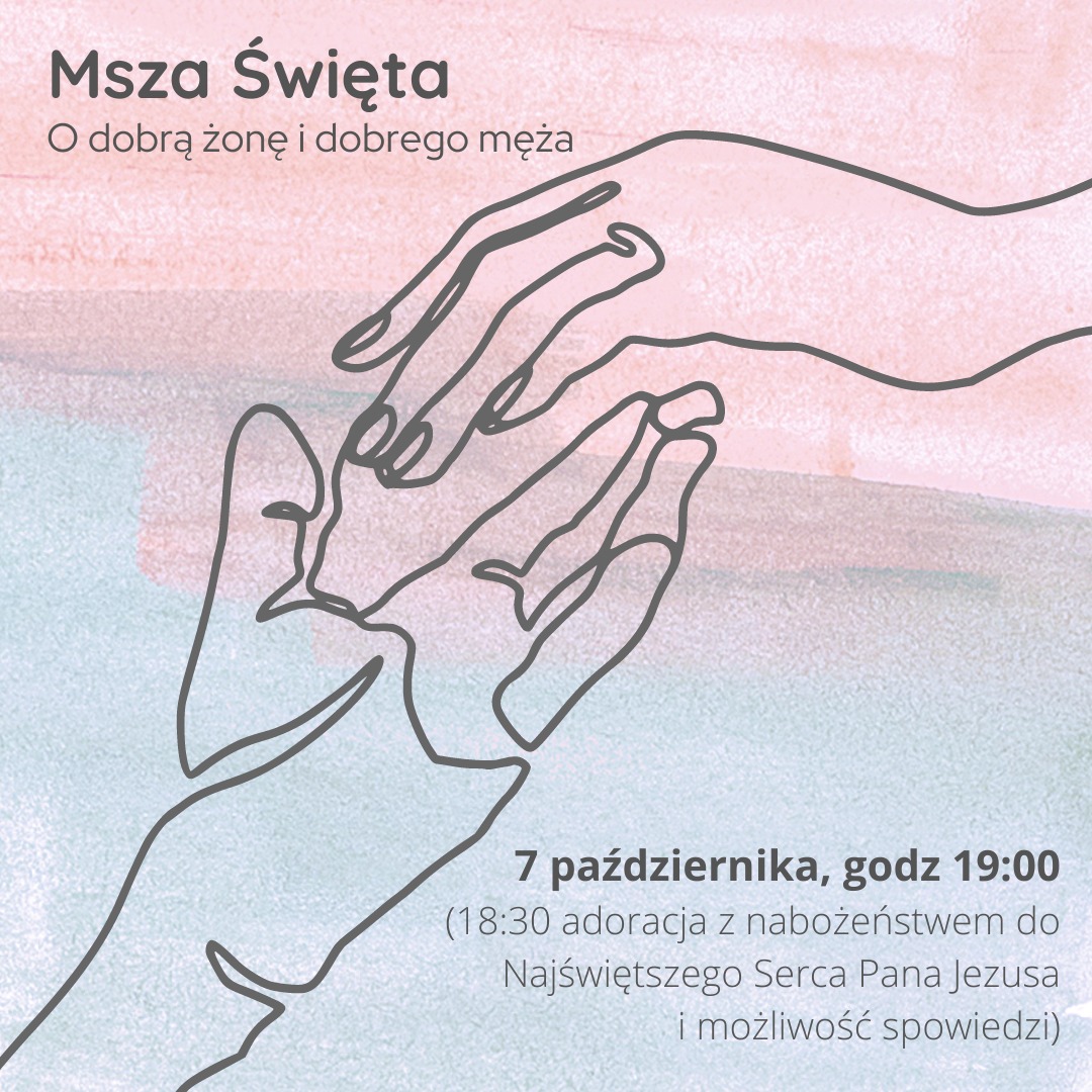 Msza św. w intencji o dobrą żonę i dobrego męża