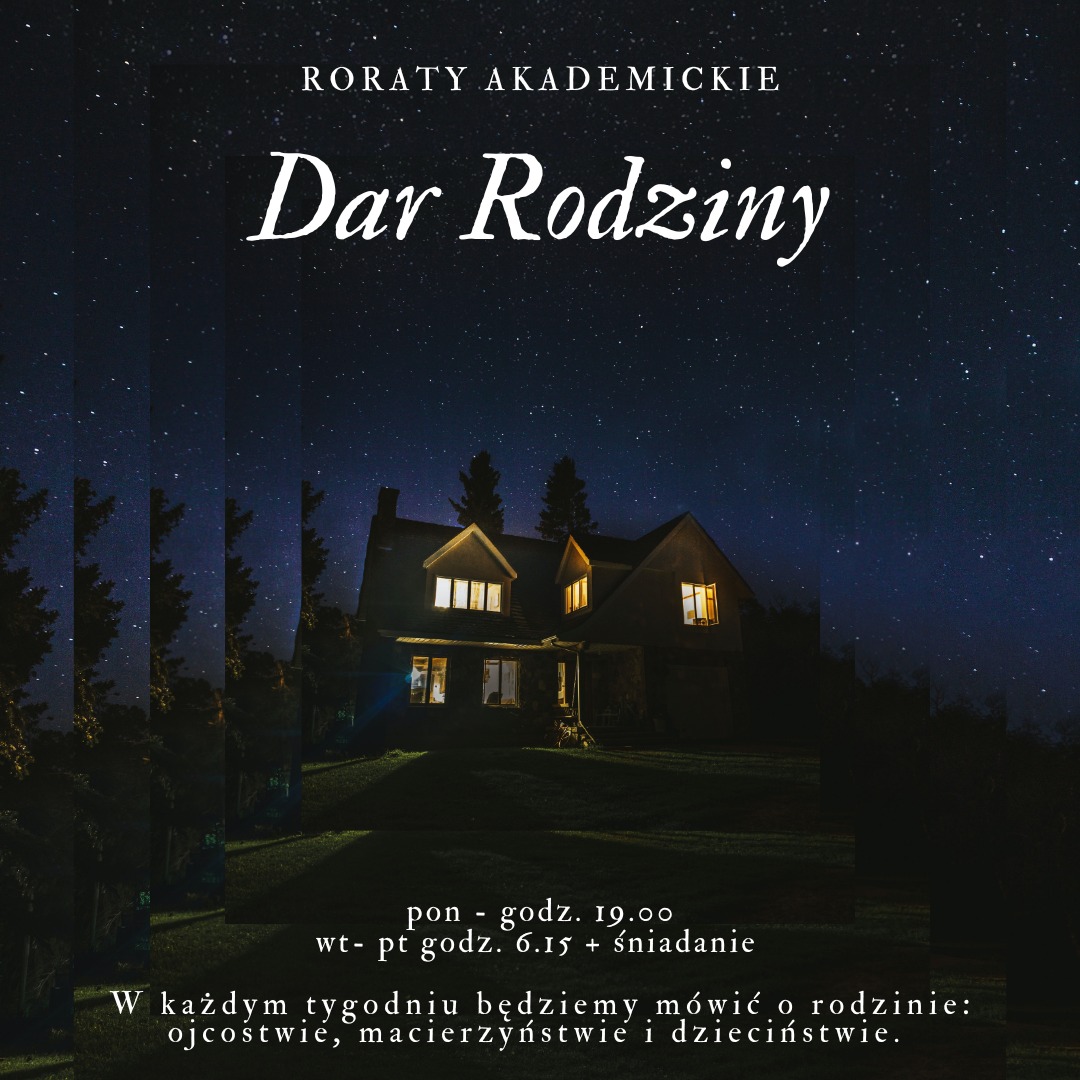 Dar Rodziny – roraty akademickie 2022